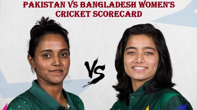 Pakistan vs Bangladesh Women's Cricket Scorecard