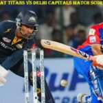 Gujarat Titans vs Delhi Capitals Match Scorecard